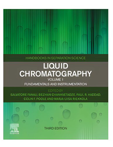 Liquid Chromatography 3 Ed Vol 1 Fundamentals And Instrumentation Third Edition Fanali Salvatore Ed