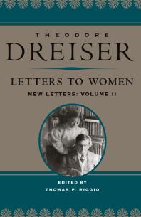 Letters To Women New Letters Volume 2 1st Edition Theodore Dreiser Thomas P Riggio