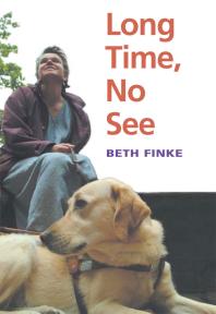 Long Time No See 1st Edition Beth Finke