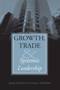 Growth Trade And Systemic Leadership 1st Edition Rafael Reuveny William R Thompson