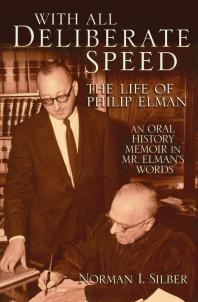 With All Deliberate Speed The Life Of Philip Elman 1st Edition Norman I Silber