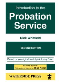 Introduction To The Probation Service 2nd Edition Dick Whitfield Laura Kerr