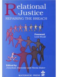 Relational Justice Repairing The Breach 1st Edition Jonathan Burnside Nicola Baker