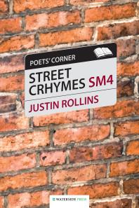 Street Crhymes 1st Edition Justin Rollins