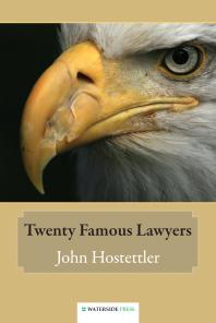 Twenty Famous Lawyers 1st Edition John Hostettler