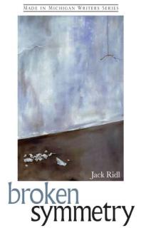 Broken Symmetry 1st Edition Jack Ridl