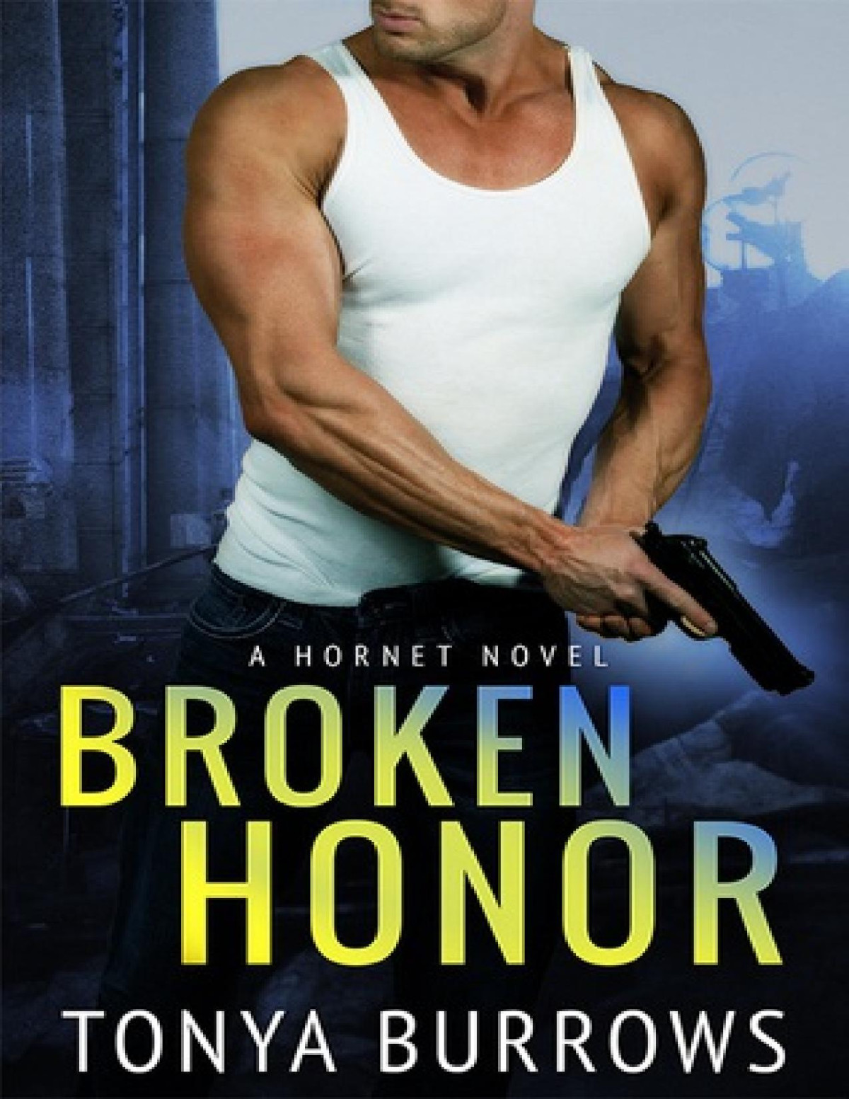 Broken Honor Burrows Tonya
