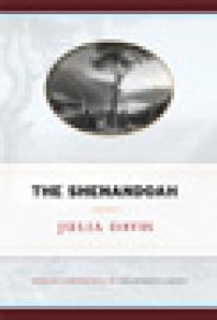 The Shenandoah 1st Edition Julia Davis Christopher Camuto