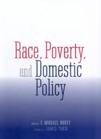 Race Poverty And Domestic Policy C Michael Henry