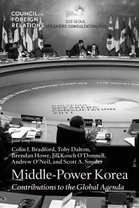 Middlepower Korea Contributions To The Global Agenda 1st Edition Scott A Snyder