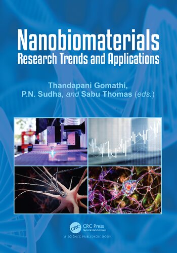Nanobiomaterials Research Trends And Applications 1st Edition Thandapani Gomathi Editor