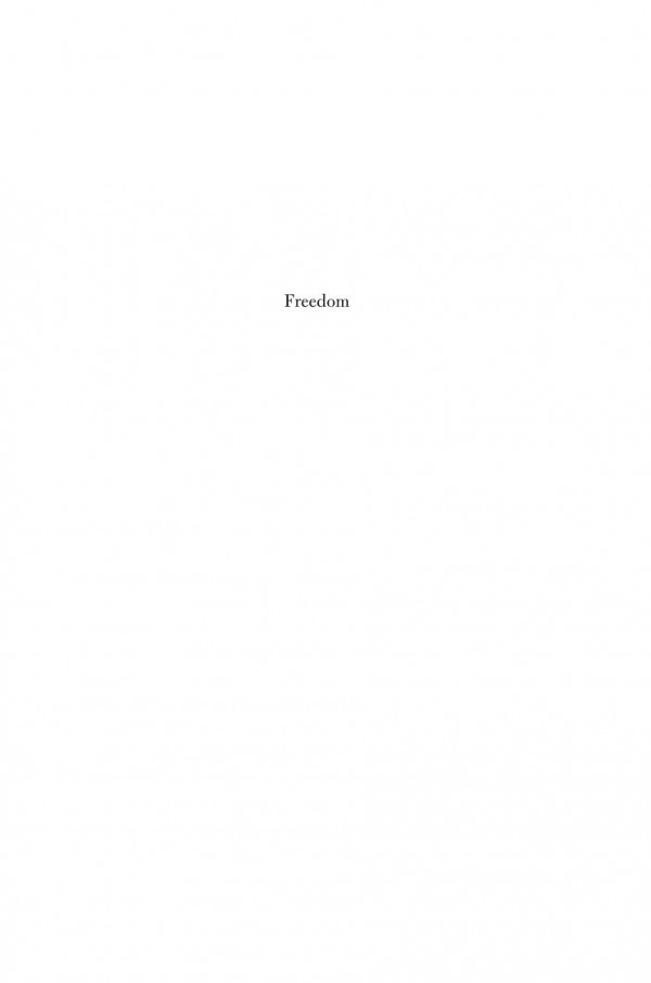 Freedom An Unruly History Annelien De Dijn