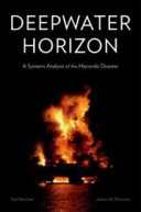Deepwater Horizon A Systems Analysis Of The Macondo Disaster Earl Boebert