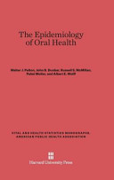 The Epidemiology Of Oral Health Walter J Pelton John B Dunbar