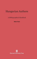 Hungarian Authors A Bibliographical Handbook Albert Tezla