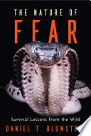 The Nature Of Fear Daniel T Blumstein