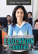 Using Computer Science In Education Careers Xina M Uhl