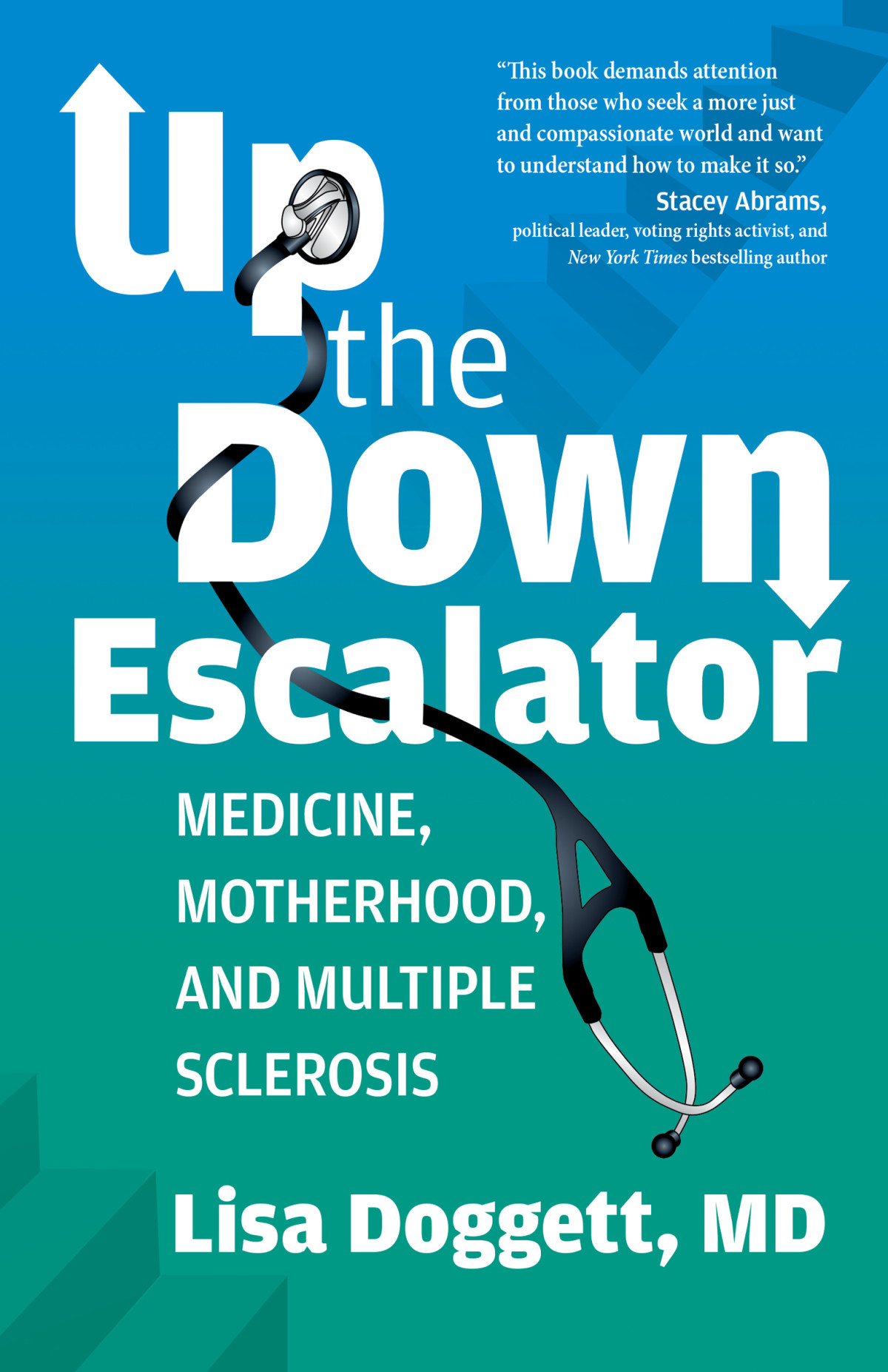 Up The Down Escalator Medicine Motherhood And Multiple Sclerosis Lisa Doggett