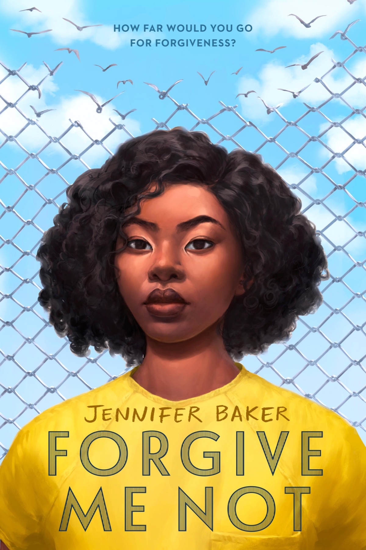 Forgive Me Not Jennifer Baker