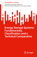 Energy Storage Systems Fundamentals Classification And A Technical Comparative Jos Manuel Andjar Mrquez