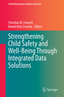 Strengthening Child Safety And Wellbeing Through Integrated Data Solutions Christian M Connell