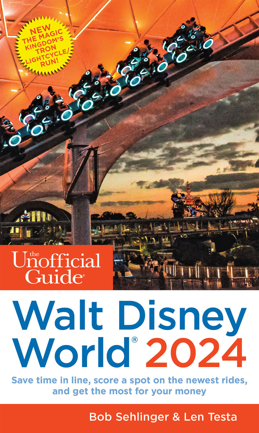 The Unofficial Guide To Walt Disney World 2024 Bob Sehlinger