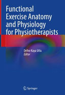 Functional Exercise Anatomy And Physiology For Physiotherapists Defne Kaya Utlu