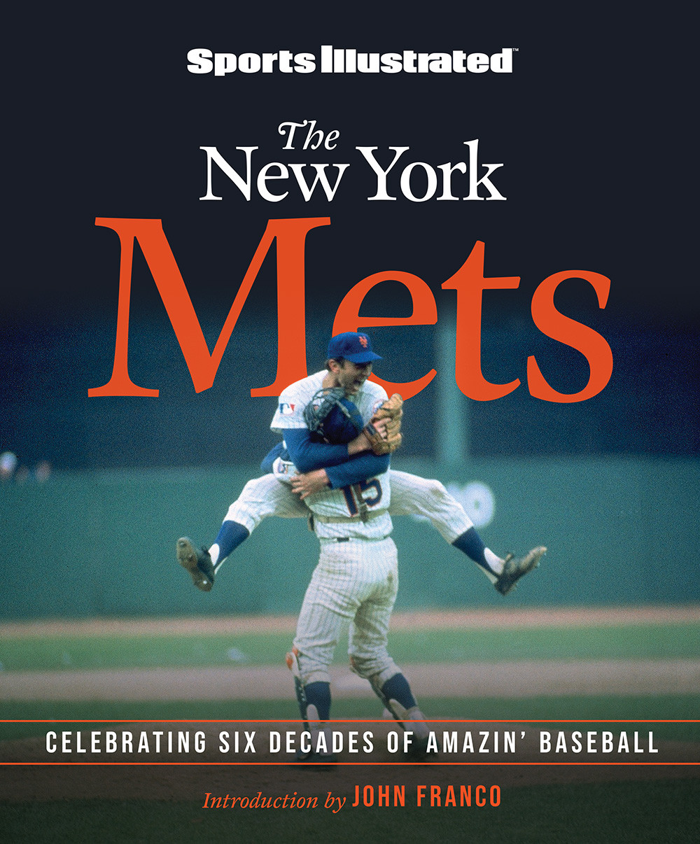 Sports Illustrated The New York Mets At 60 1st Edition The Editors Of Sports Illustrated
