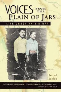 Voices From The Plain Of Jars Life Under An Air War 2nd Edition Fred Branfman Alfred W Mccoy