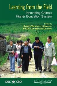 Learning From The Field Innovating Chinas Higher Education System Innovating Chinas Higher Education System Ronnie Vernooy Li Xiaoyun Xu Xiuli Lu Min Qi Gubo Xu Xiuli Lu Min Qi Gubo