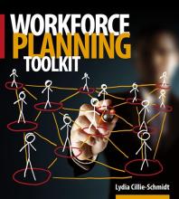 Workforce Planning Toolkit 1st Edition Lydia Cillieschmidt