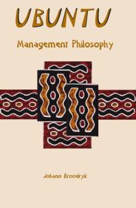 Ubuntu Management Philosophy 1st Edition Johann Broodryk