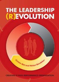 Leadership Revolution Creating A High Performance Organisation 1st Edition Christo Nel Nolan Beudeker