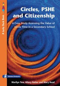 Circles Pshe And Citizenship Assessing The Value Of Circle Time In Secondary School 1st Edition Marilyn Tew Hilary Potter Mary Read