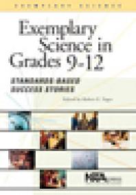 Exemplary Science In Grades 912 Standardsbased Success Stories 1st Edition Robert Yager