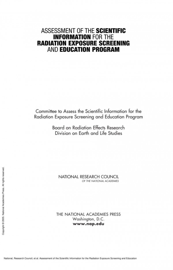 Assessment Of The Scientific Information For The Radiation Exposure Screening And Education Program 1st Edition National Research Council Division On Earth And Life Studies Board On Radiation Effects Research Committee To Assess The Scientific Information For The Radiation Exposure Screening And Education Program