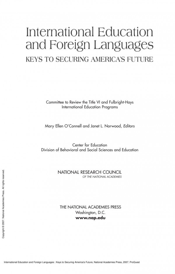 International Education And Foreign Languages Keys To Securing Americas Future 1st Edition National Research Council Division Of Behavioral And Social Sciences And Education Center For Education Committee To Review The Title Vi And Fulbrighthays International Education Programs Janet L Norwood Mary Ellen Oconnell