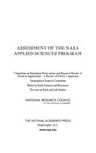 Assessment Of The Nasa Applied Sciences Program 1st Edition National Research Council Division On Earth And Life Studies Board On Earth Sciences And Resources Geographical Sciences Committee Committee On Extending Observations And Research Results To Practical Applications A Review Of Nasas Approach