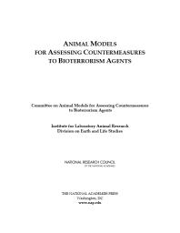 Animal Models For Assessing Countermeasures To Bioterrorism Agents 1st Edition National Research Council Division On Earth And Life Studies Institute For Laboratory Animal Research Committee On Animal Models For Assessing Countermeasures To Bioterrorism Agents