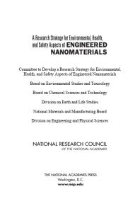 A Research Strategy For Environmental Health And Safety Aspects Of Engineered Nanomaterials 1st Edition National Research Council Division On Engineering And Physical Sciences National Materials And Manufacturing Board Division On Earth And Life Studies Board On Chemical Sciences And Technology Board On Environmental Studies And Toxicology And Safety