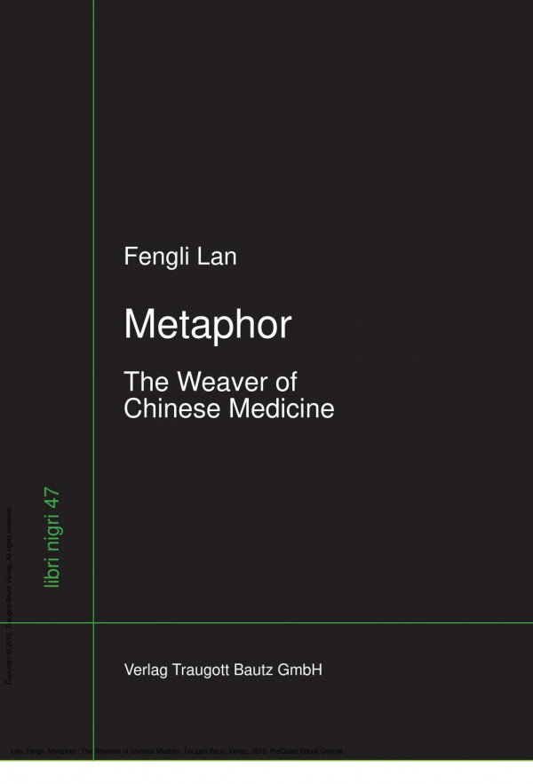 Metaphor The Weavers Of Chinese Medizin Fengli Lan Friedrich Wallner
