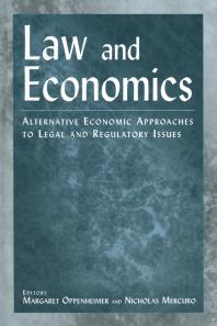 Law And Economics Alternative Economic Approaches To Legal And Regulatory Issues 1st Edition Margaret Oppenheimer Nicholas Mercuro