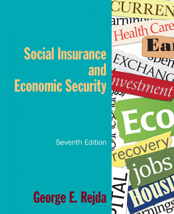 Social Insurance And Economic Security 7th Edition George E Rejda