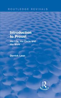 Introduction To Proust His Life His Circle And His Work Derrick Leon