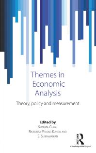 Themes In Economic Analysis Theory Policy And Measurement 1st Edition Subrata Guha Rajendra Prasad Kundu S Subramanian