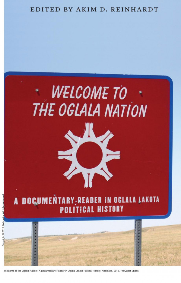 Welcome To The Oglala Nation A Documentary Reader In Oglala Lakota Political History 1st Edition Akim D Reinhardt