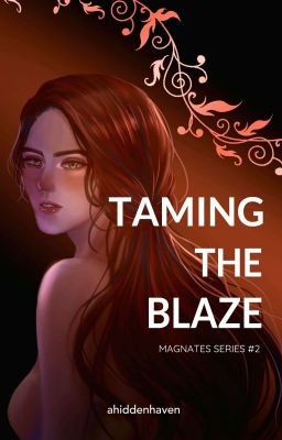 Taming The Blaze Magnates Series 2 Fernart