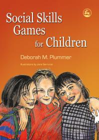 Social Skills Games For Children 1st Edition Deborah Plummer Jannet Wright Jane Serrurier