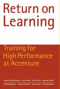 Return On Learning Training For High Performance At Accenture Donald Vanthournout Kurt Olson John Ceisel