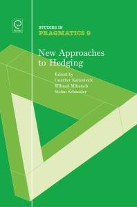 New Approaches To Hedging 1st Edition Gunther Kaltenböck Wiltrud Mihatsch Stefan Schneider